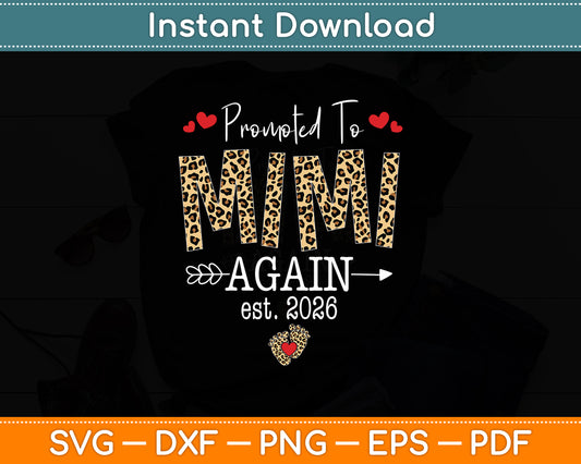 Promoted To Mimi Again Est 2026 Pregnancy Announcement Svg Design Cutting File