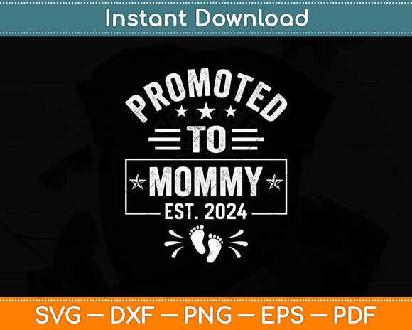Promoted To Mommy Est 2024 Mother's Day Svg Digital Cutting File