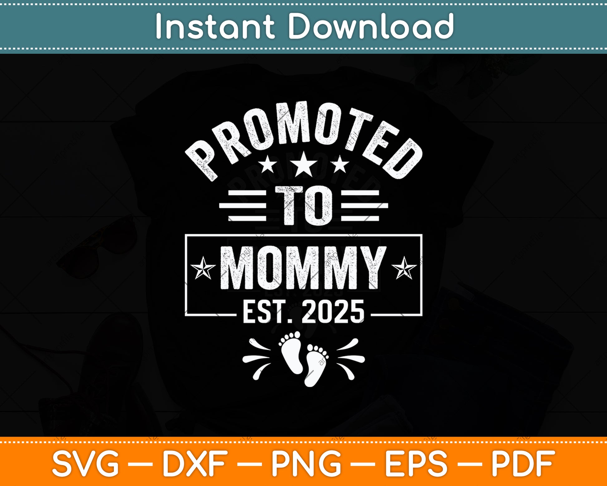 Promoted To Mommy Est 2025 Mother's Day Svg Digital Cutting File