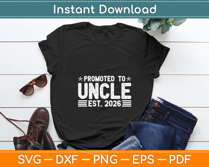 Promoted To Uncle Est 2026 Uncle Baby Announcement Svg Digital Cutting File