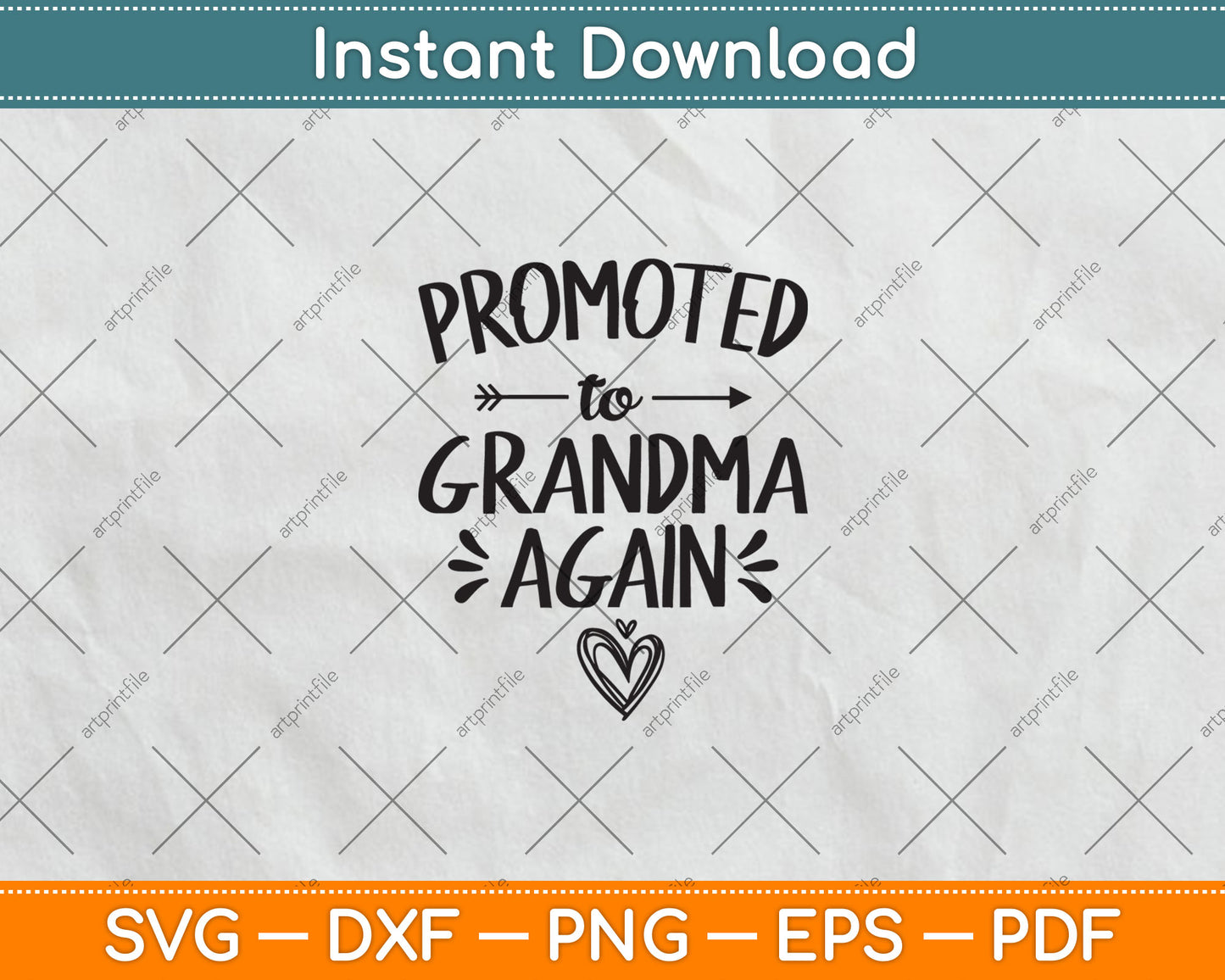 Promoted to Grandma Again New Nana Granny To Be Gigi Mimi Svg Digital Cutting File