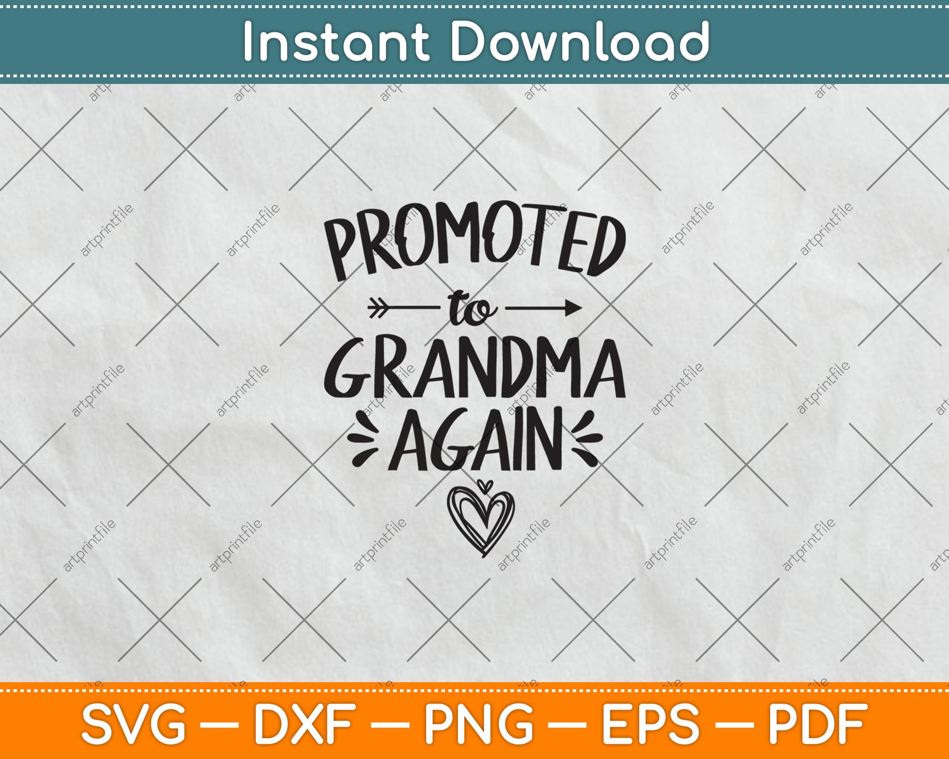 Promoted to Grandma Again New Nana Granny To Be Gigi Mimi Svg Digital Cutting File