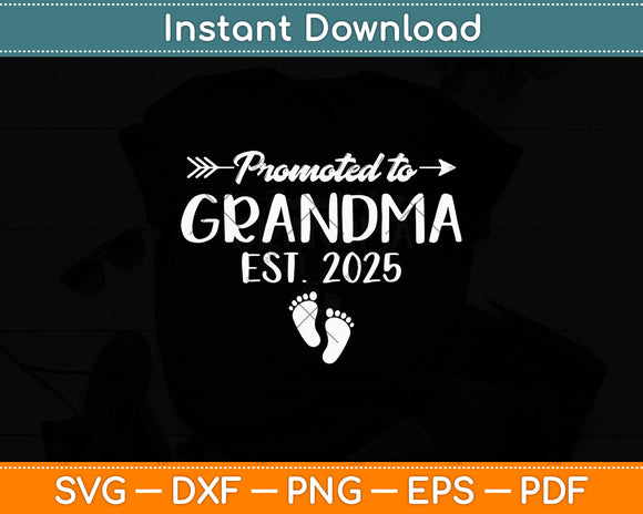 Promoted to Grandma Est 2025 Mother's Day Svg Digital Cutting File