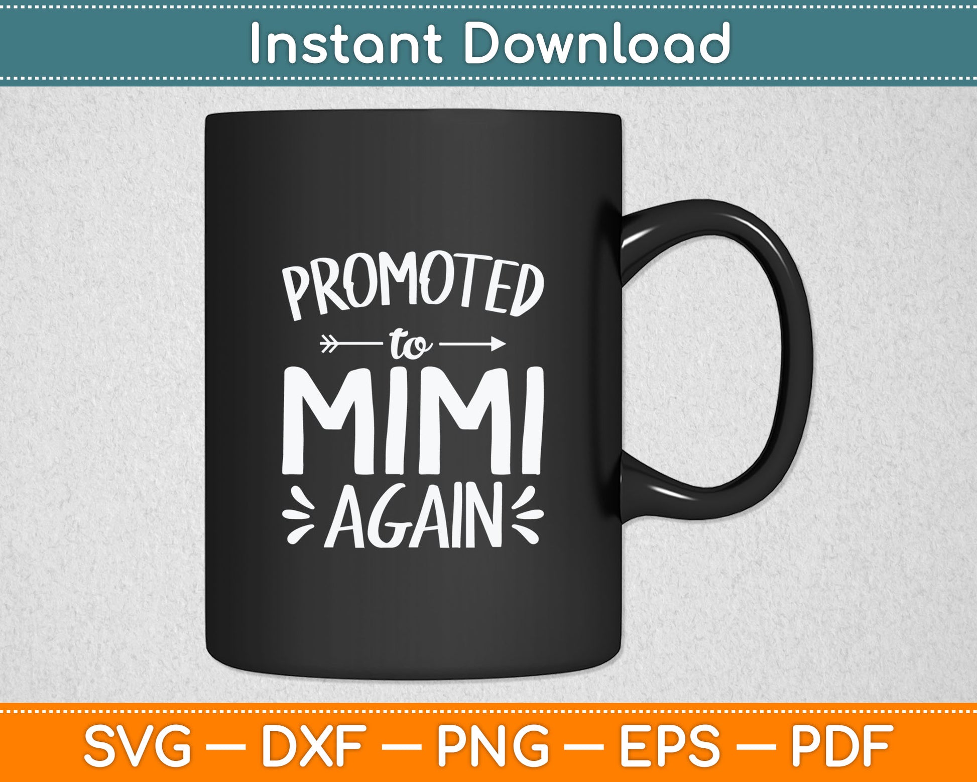 Promoted to Mimi Again New Nana Granny To Be Gigi Grandma Svg Digital Cutting File