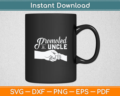 Promoted To Uncle Baby Announcement Svg Digital Cutting File