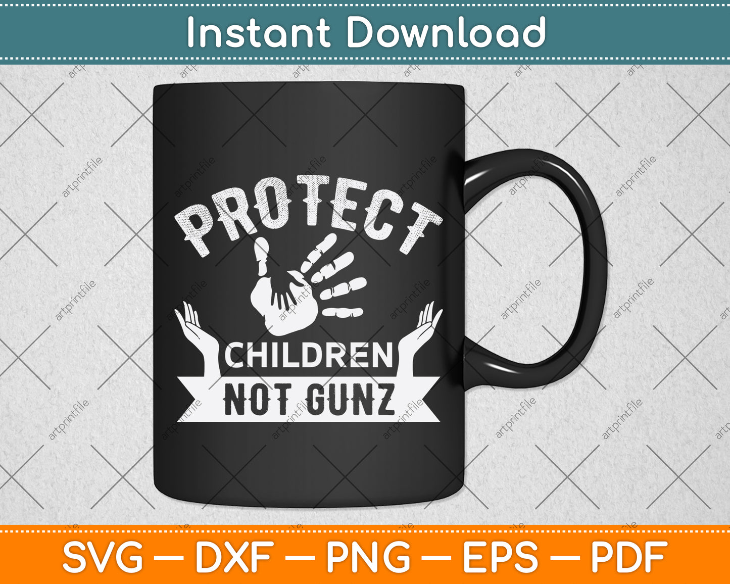 Protect Children Not Gunz Svg Png Dxf Digital Cutting File