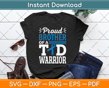 Proud Brother Of A T1D Warrior Diabetes Awareness Type 1 SVG Digital Cutting File