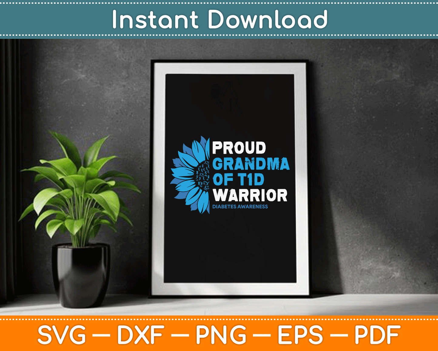 Proud Grandma Of A T1D Warrior Diabetic Diabetes Awareness SVG Digital Cutting File