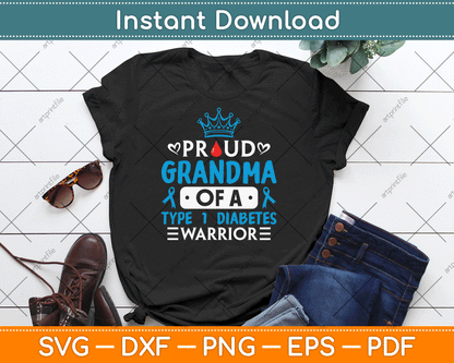 Proud Grandma Of A Type 1 Diabetes Warrior TD1 Diabetic SVG Digital Cutting File