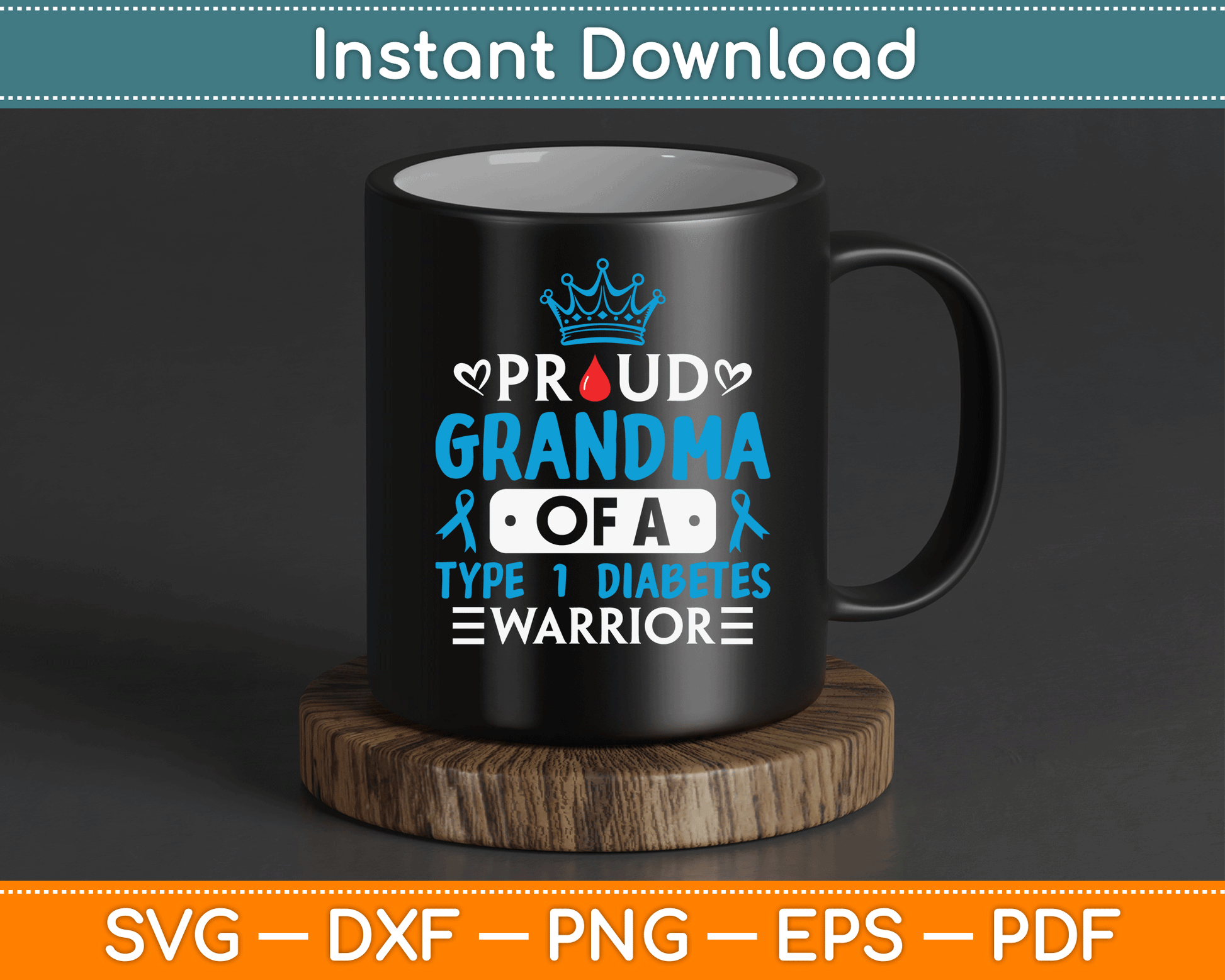 Proud Grandma Of A Type 1 Diabetes Warrior TD1 Diabetic SVG Digital Cutting File