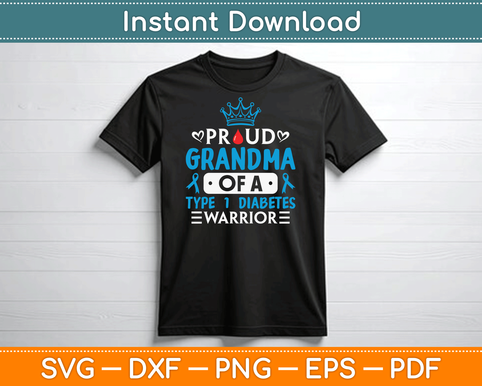 Proud Grandma Of A Type 1 Diabetes Warrior TD1 Diabetic SVG Digital Cutting File