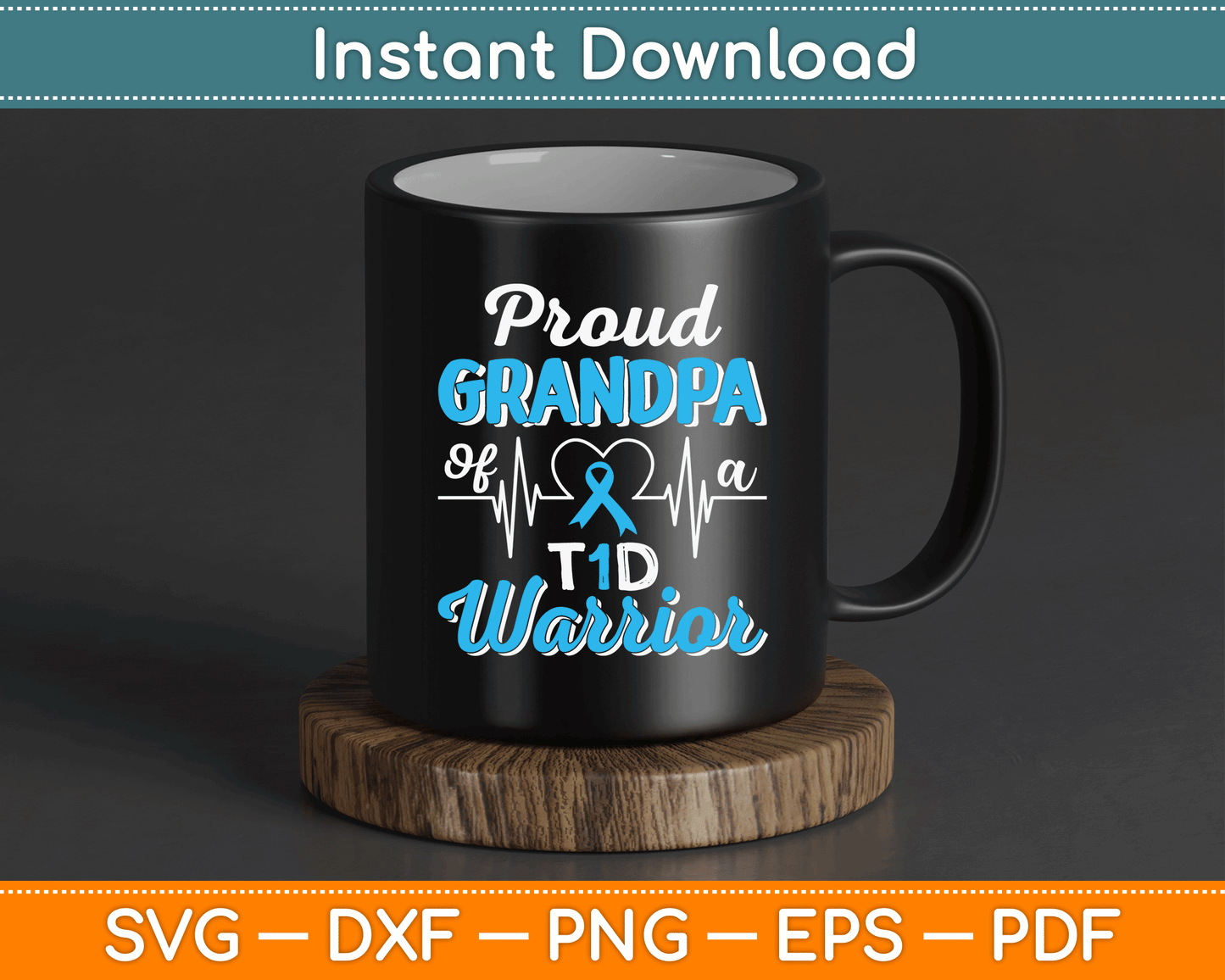 Proud Grandpa Of A T1D Warrior Diabetic Diabetes Awareness SVG Digital Cutting File