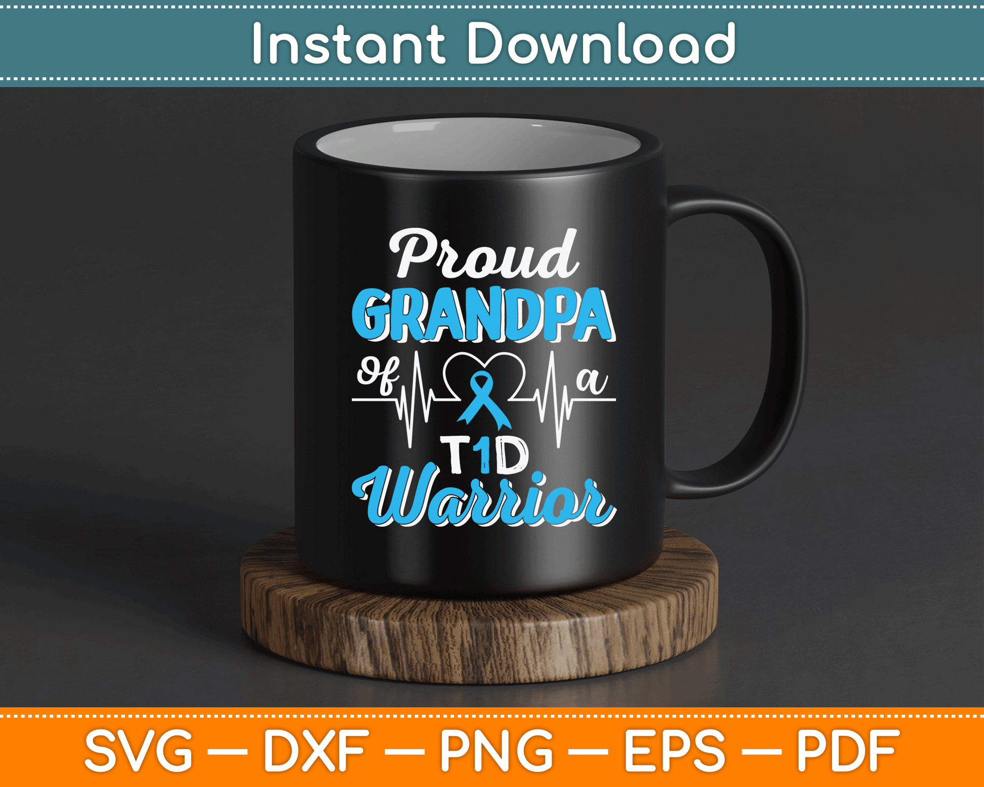 Proud Grandpa Of A T1D Warrior Diabetic Diabetes Awareness SVG Digital Cutting File