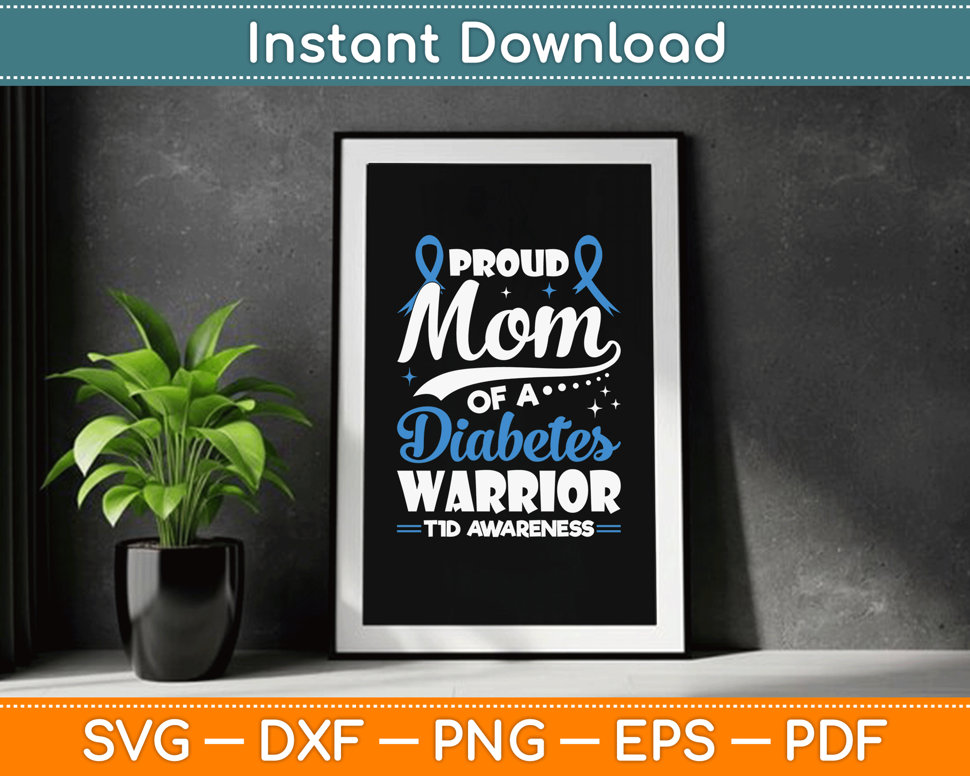 Proud Mom Of A Diabetes Warrior T1D Awareness Type 1 SVG Digital Cutting File