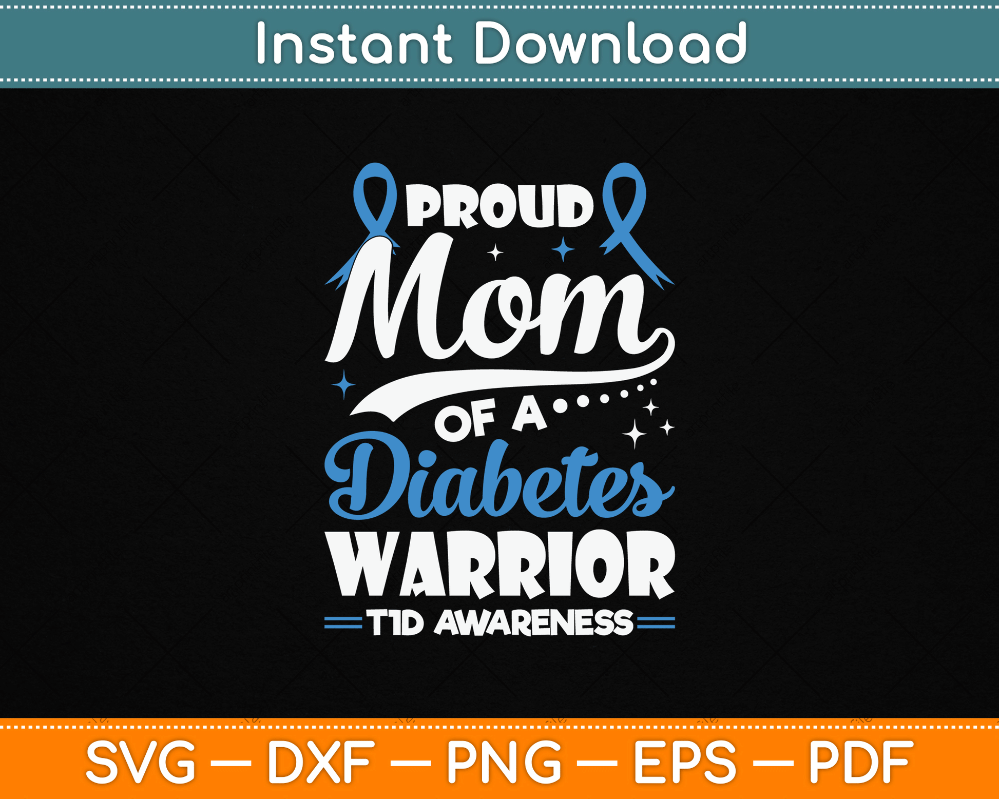 Proud Mom Of A Diabetes Warrior T1D Awareness Type 1 SVG Digital Cutting File