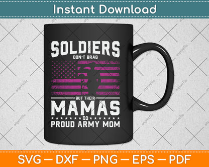 Proud Army Mom Mothers Day Svg Digital Cutting File