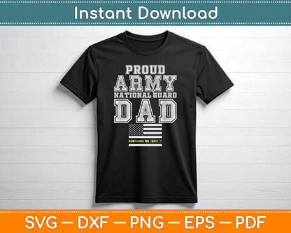 Proud Army National Guard Dad American Flag 4th of July SVG Digital Cutting File