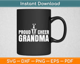 Proud Cheer Grandma Grandmother Cheerleading Svg Digital Cutting File