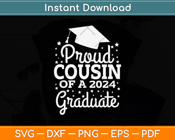 Proud Cousin Of A 2024 Graduate Svg Digital Cutting File