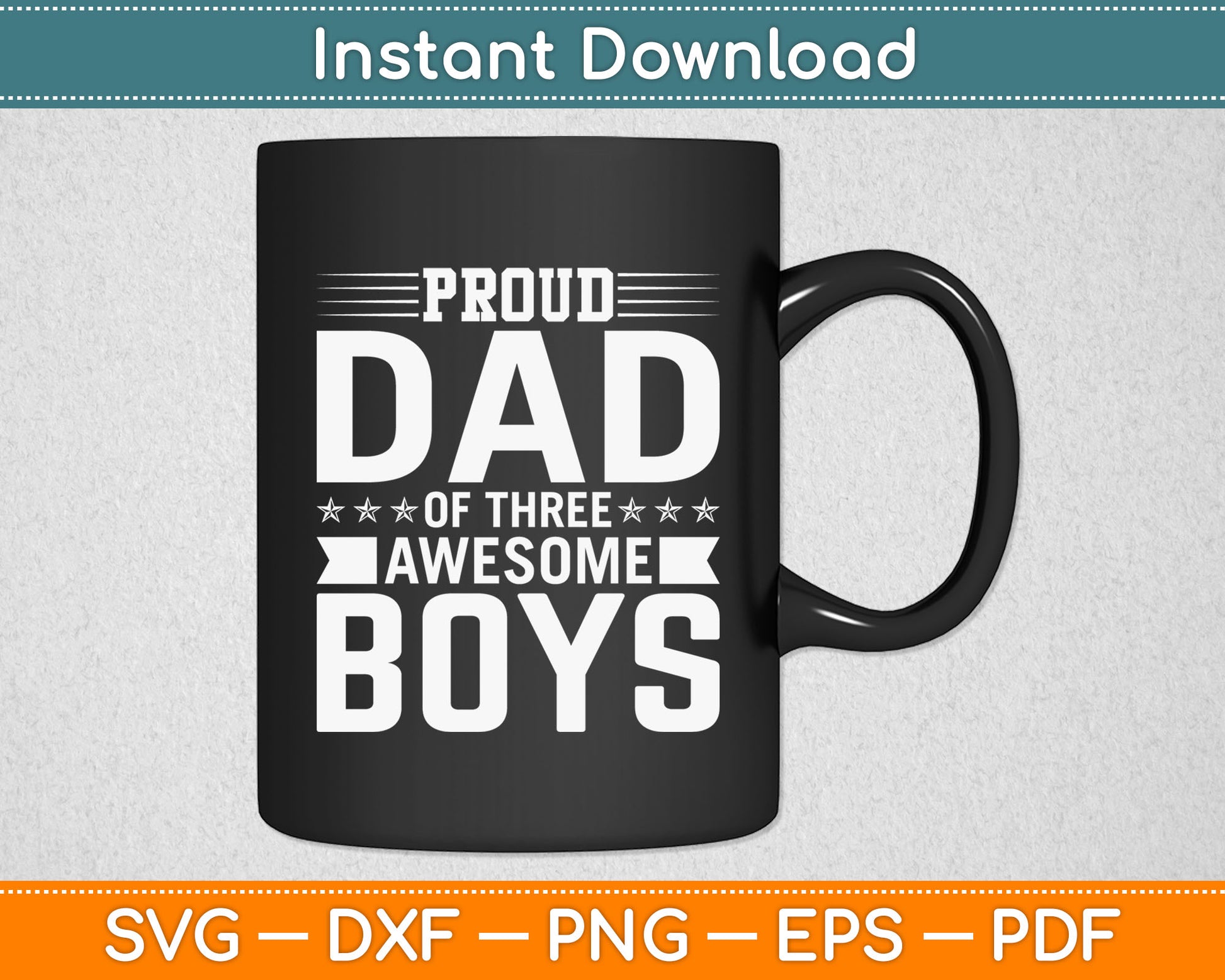 Proud Dad Of Awesome Boys Svg Digital Cutting File