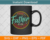 Proud Father Of A Few Dumbass Kids Funny Father's Day Svg Digital Cutting File