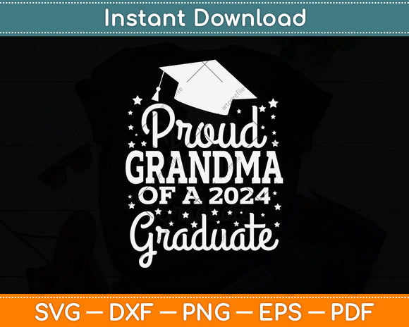 Graduation Senior 2025 Proud Grandma Of A 2025 Graduate Svg Digital Cutting File