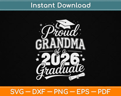 Proud Grandma of a Class of 2026 Graduate Senior Graduation SVG Digital Cutting File