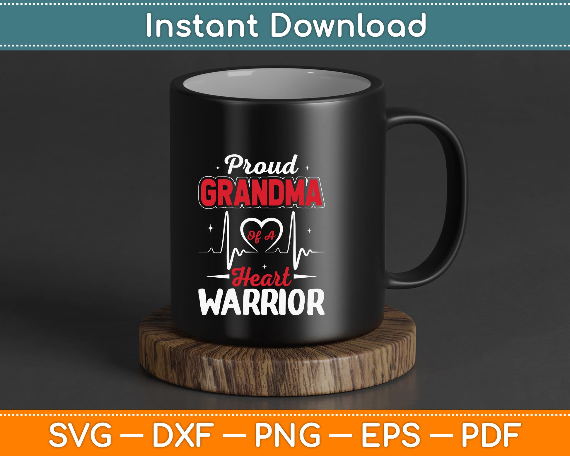 Proud Grandma of a Heart Warrior CHD Awareness SVG Digital Cutting File