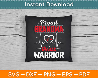 Proud Grandma of a Heart Warrior CHD Awareness SVG Digital Cutting File