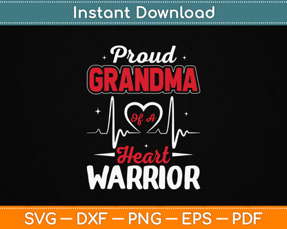 Proud Grandma of a Heart Warrior CHD Awareness SVG Digital Cutting File