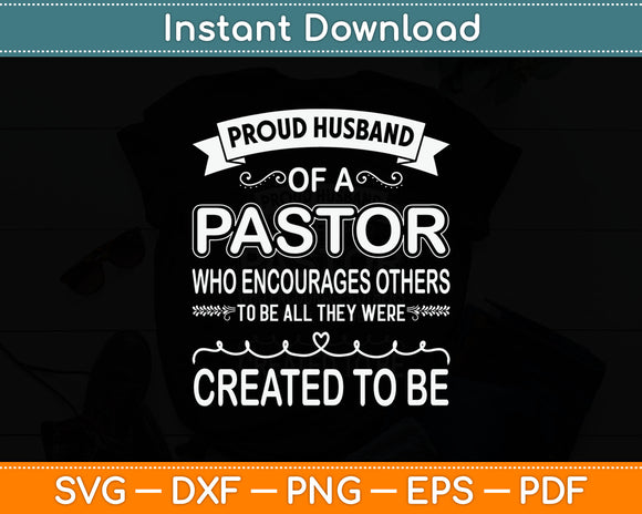 Proud Husband Of A Pastor Christian Birthday Svg Digital Cutting File