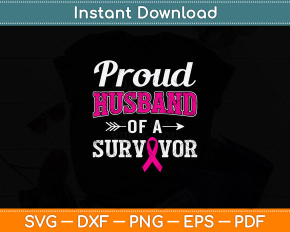 Proud Husband Of A Survivor Svg Png Dxf Digital Cutting File