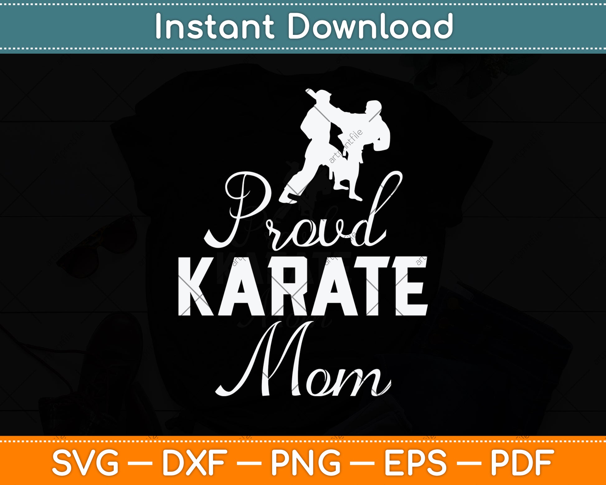 Proud Karate Mom Svg Png Dxf Digital Cutting File
