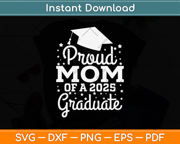 Proud Mom Of A 2024 Graduate Svg Digital Cutting File