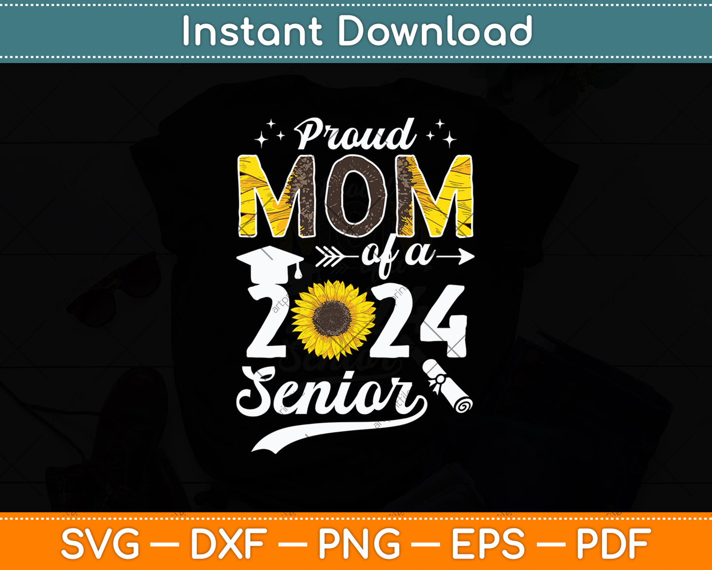 Proud Mom Of A 2024 Senior Graduation Mothers Day Svg Digital Cutting File