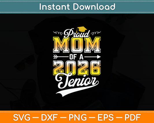 Proud Mom of a 2026 Senior Graduate Funny Vintage Svg Digital Cutting File