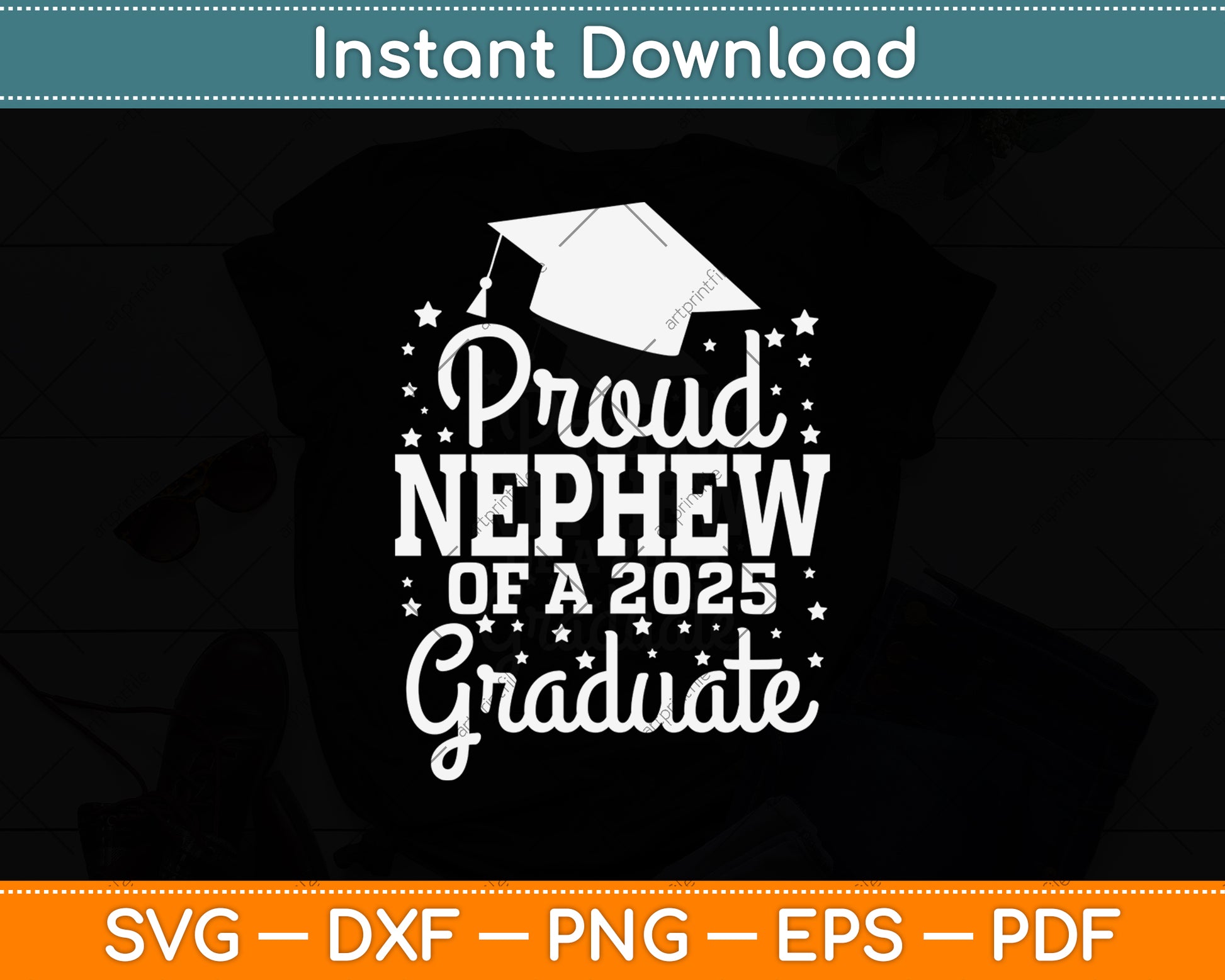 Proud Nephew Of A 2025 Graduate Svg Digital Cutting File