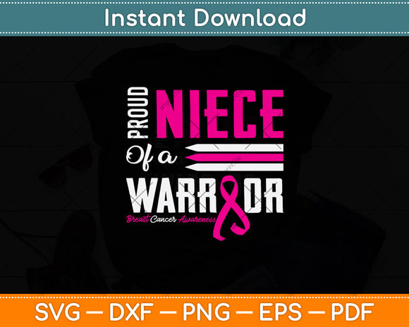 Proud Niece Of A Warrior Breast Cancer Awareness Svg Png Dxf Digital Cutting File
