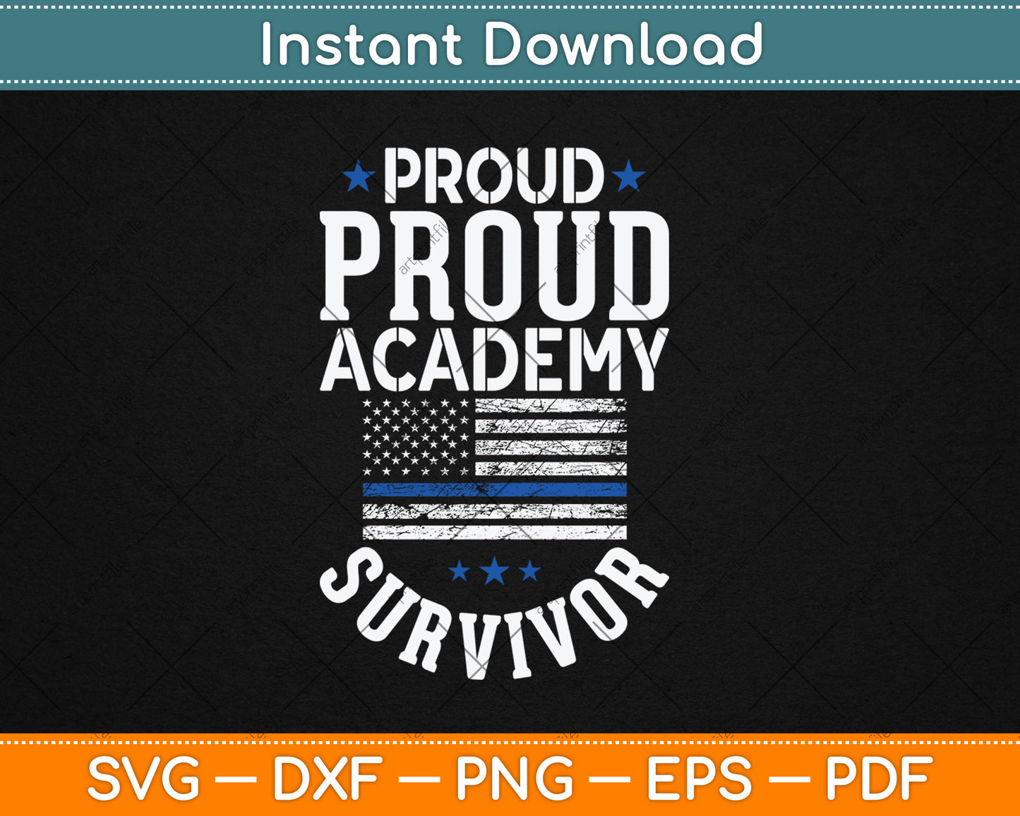 Proud Police Academy Survivor Funny Graduation Gift Svg Digital Cutting File