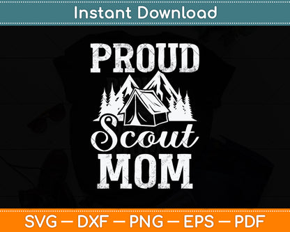 Proud Scout Mom Svg Png Dxf Digital Cutting File
