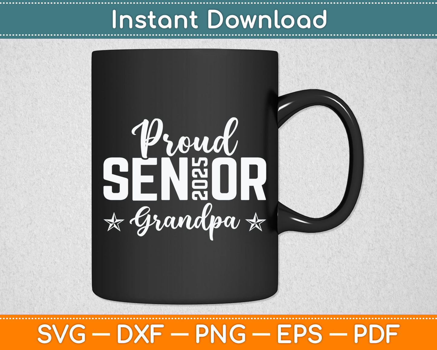 Proud Senior 2025 Grandpa Graduate Cute Heart Class of 2025 Svg Digital Cutting File