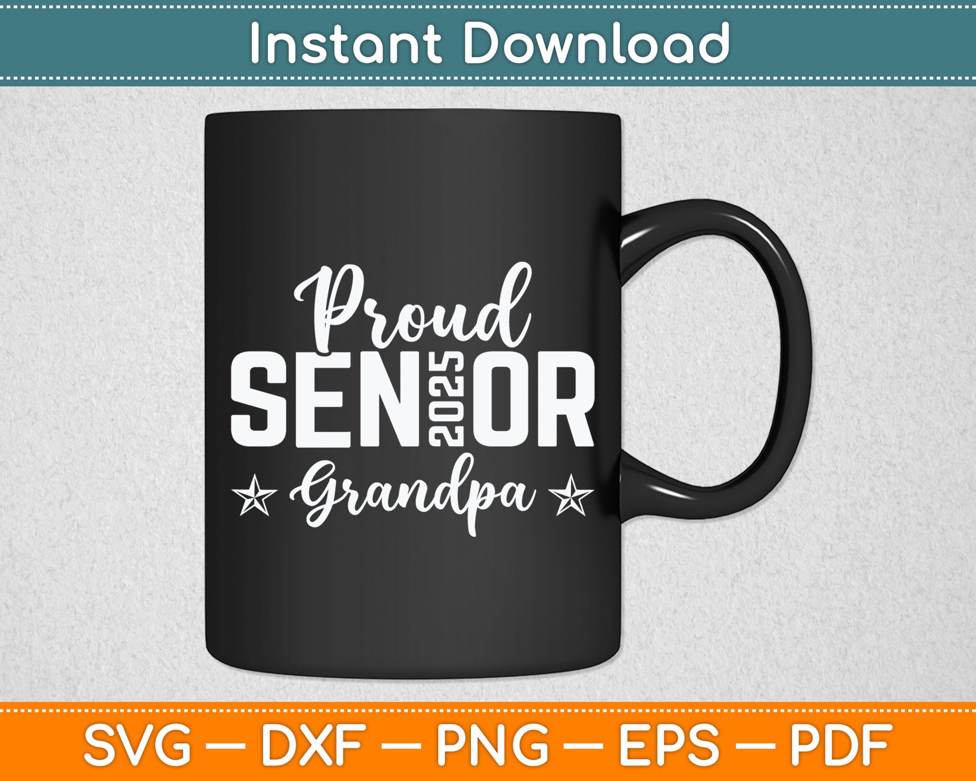 Proud Senior 2025 Grandpa Graduate Cute Heart Class of 2025 Svg Digital Cutting File