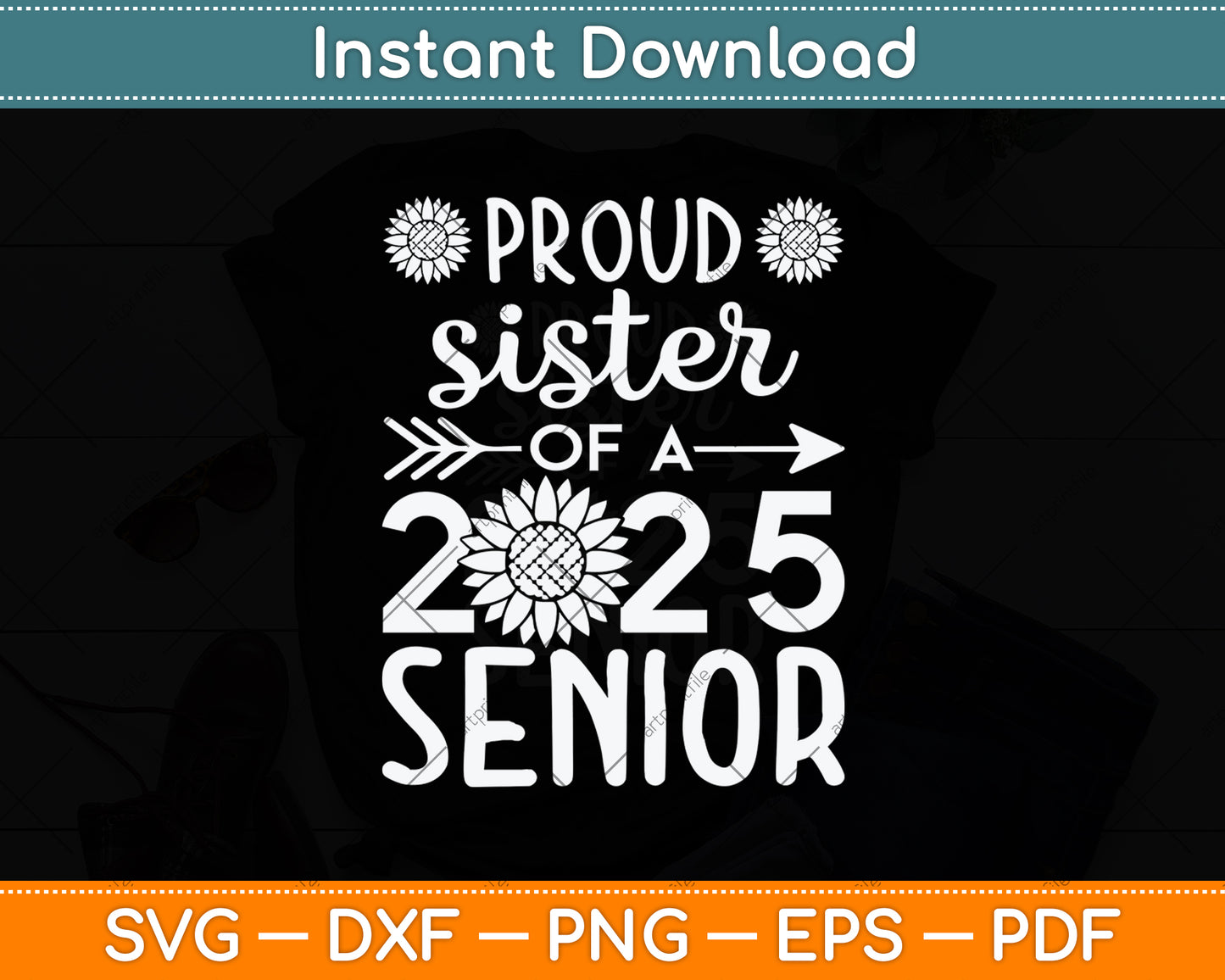 Proud Sister Of A 2025 Senior Svg Digital Cutting File