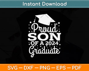 Proud Son Of A 2025 Graduate Svg Digital Cutting File