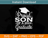 Proud Son Of A 2025 Graduate Svg Digital Cutting File