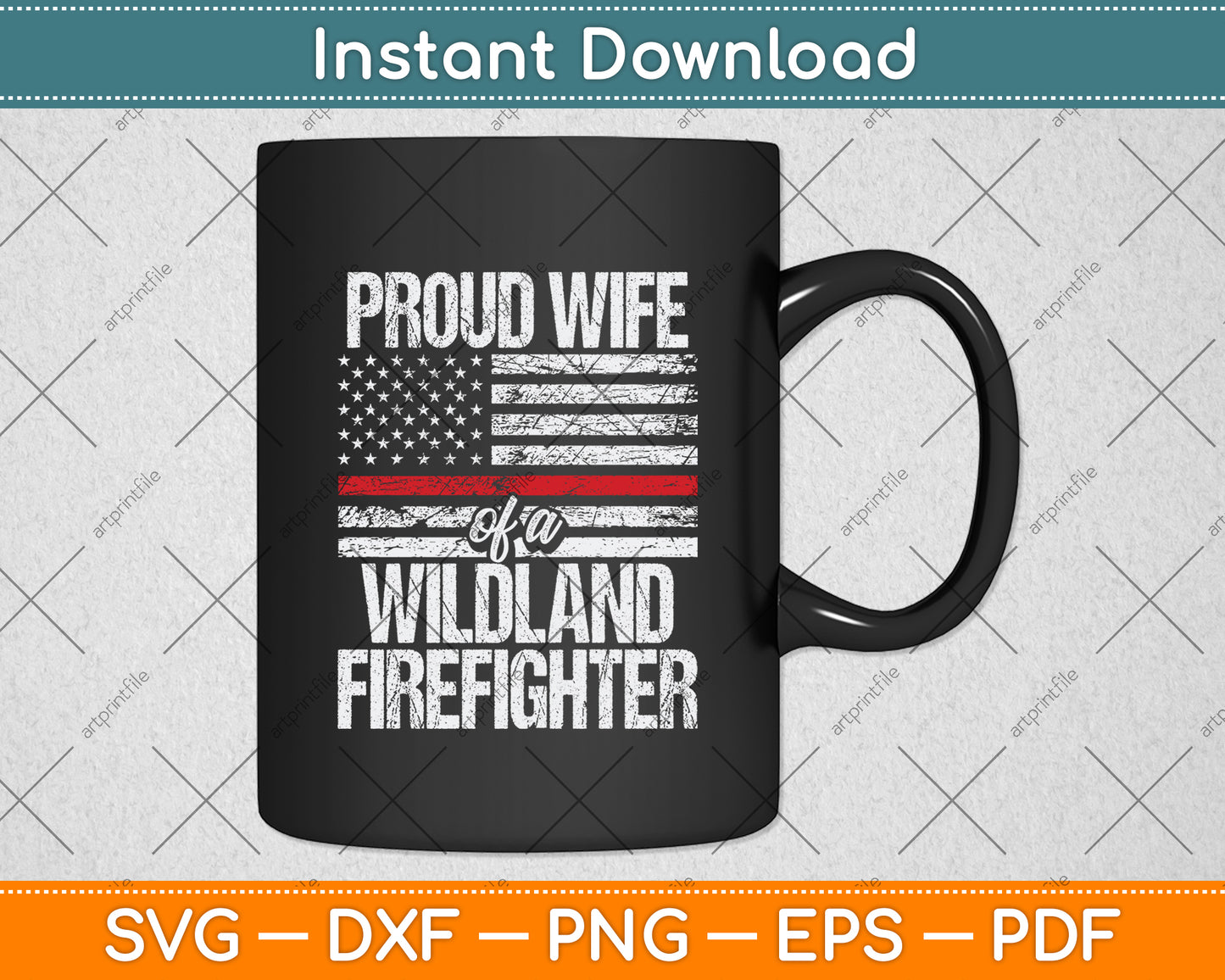 Proud Wife Of A Wildland Firefighter Red Line American Flag Svg Digital Cutting File