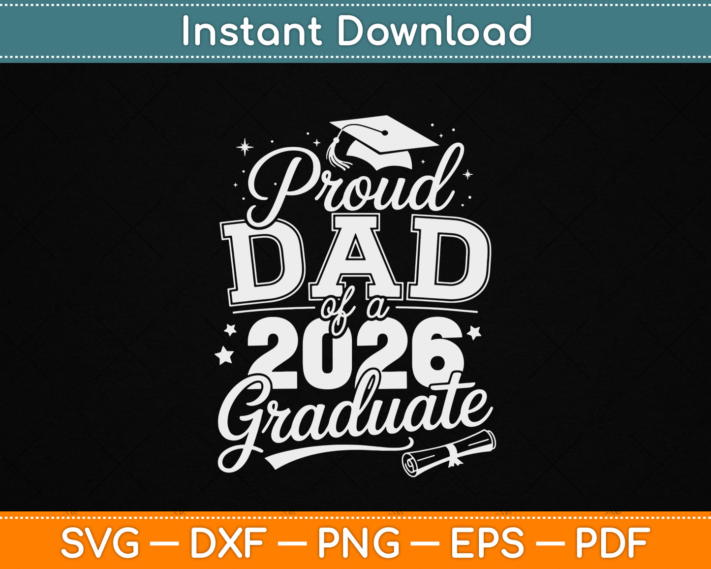 Proud dad of a Class of 2026 Graduate Senior Graduation SVG Digital Cutting File