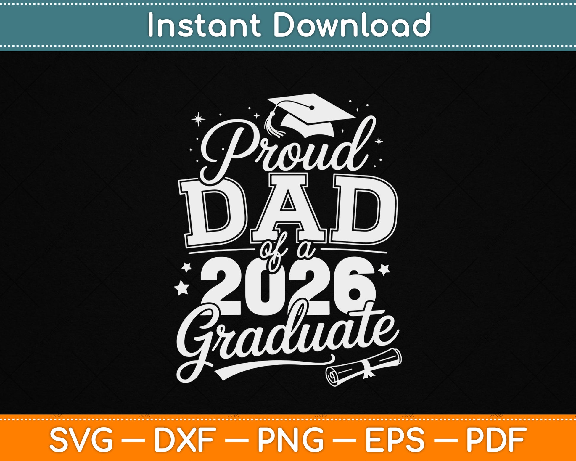 Proud dad of a Class of 2026 Graduate Senior Graduation SVG Digital Cutting File