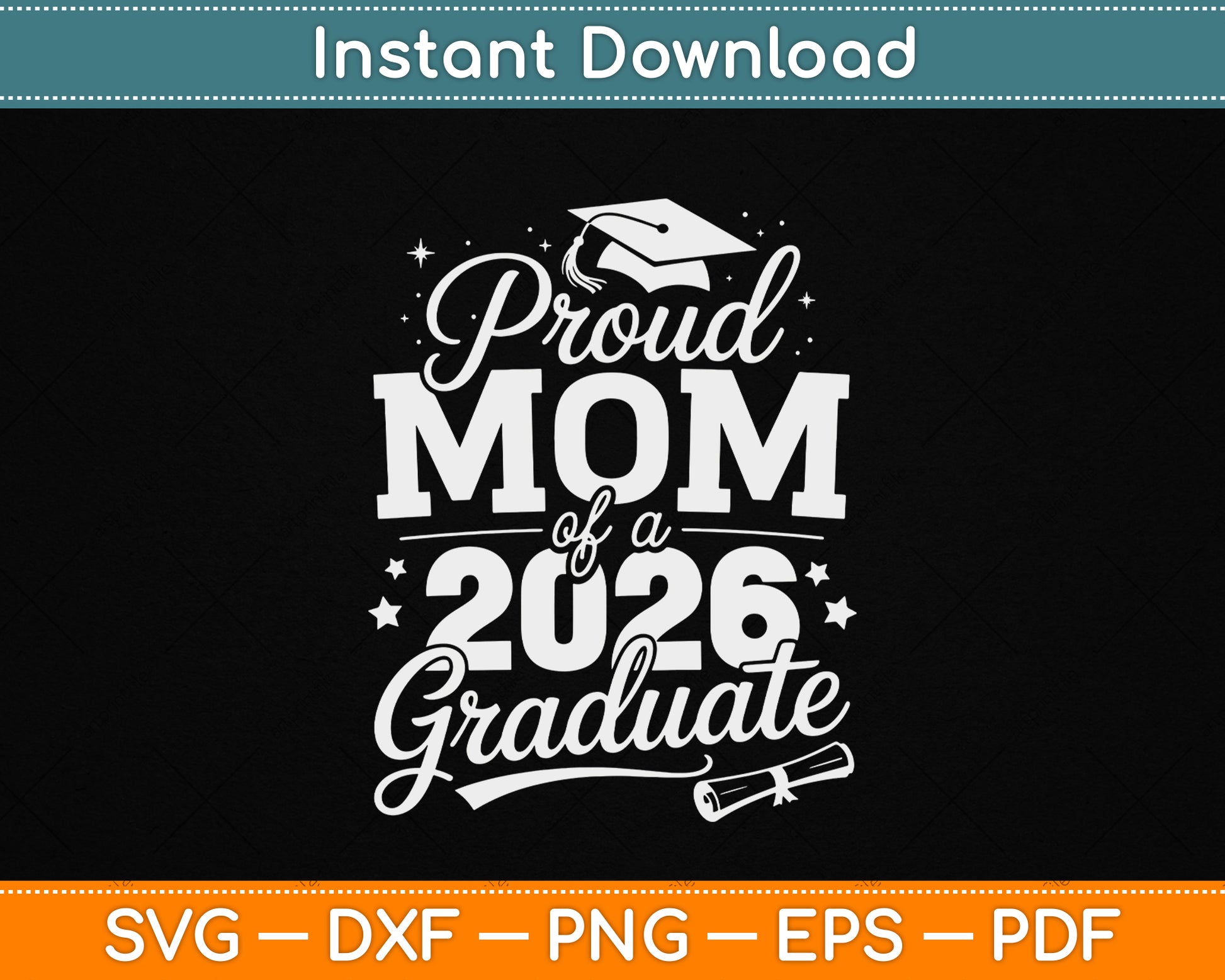 Proud Mom of a Class of 2026 Graduate Senior Graduation SVG Digital Cutting File