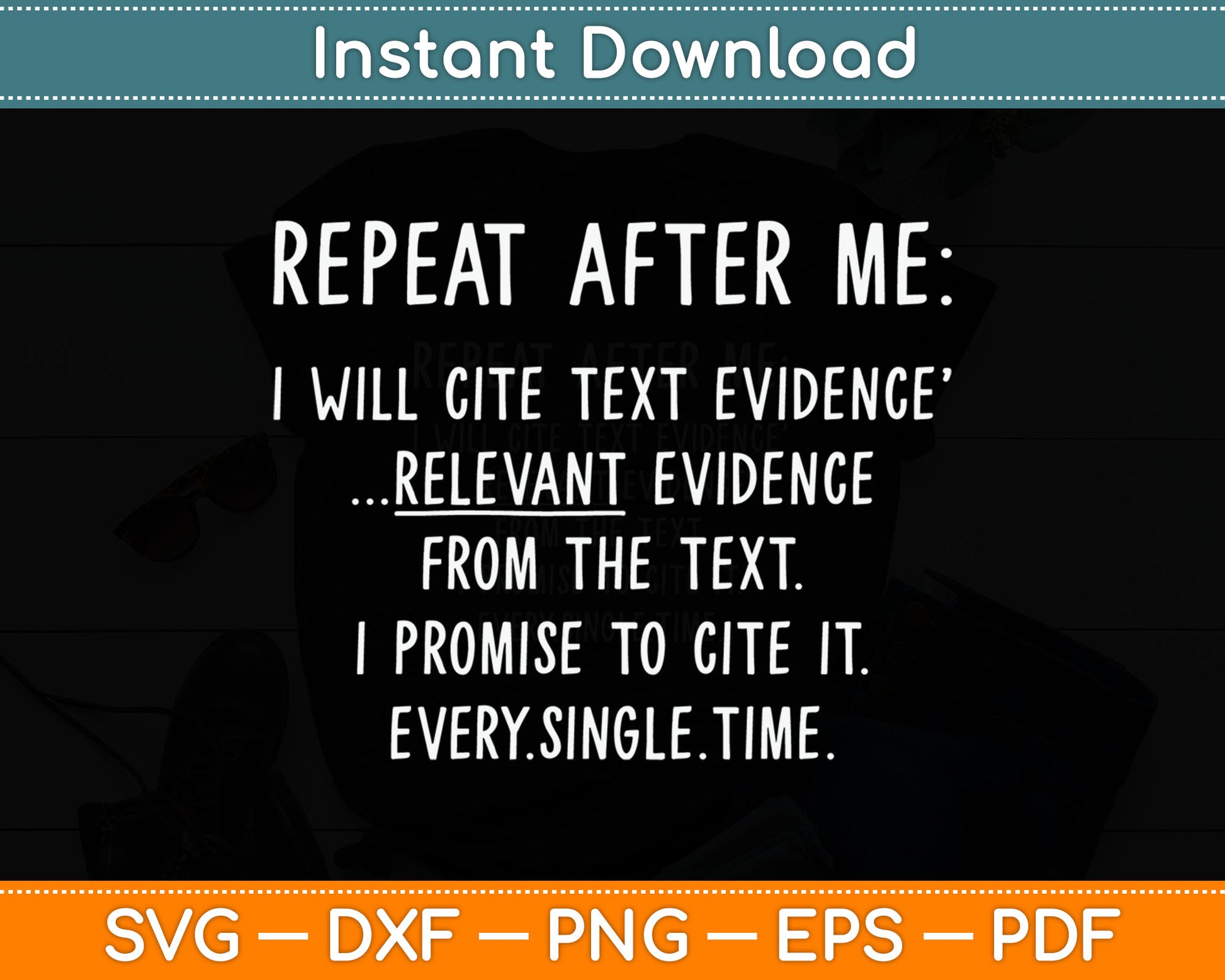 Prove It Funny Cite Text Evidence English Students Teachers Svg Digital Cutting File